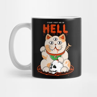 Come Visit Me In Hell Mug